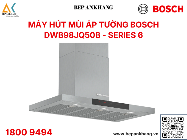 MÁY HÚT MÙI ÁP TƯỜNG BOSCH  HMH.DWB98JQ50B - SERIE 6